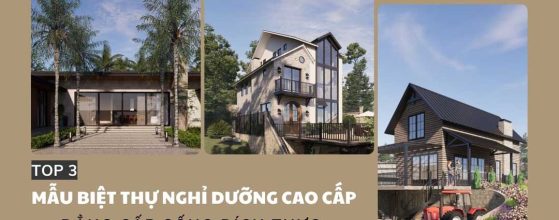 MẪU BIỆT THỰ NGHỈ DƯỠNG CAO CẤP