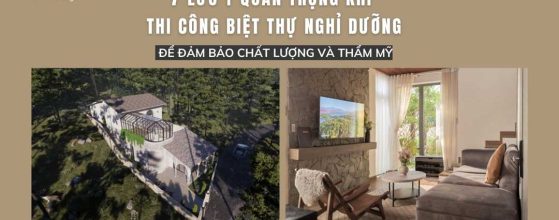 7 luu y quan trong khi thi cong biet thu nghi duong amis design