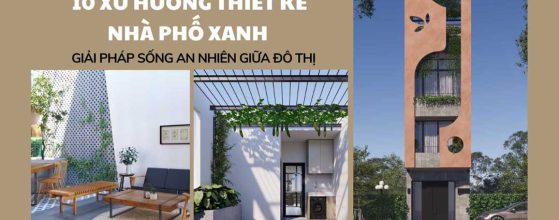 Xu hướng thiết kế nhà phố xanh