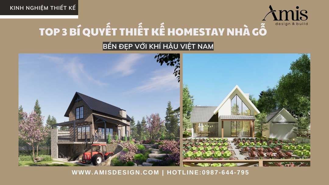 TOP 3 BÍ QUYẾT THIẾT KẾ HOMESTAY NHÀ GỖ BỀN ĐẸP VỚI KHÍ HẬU VIỆT NAM