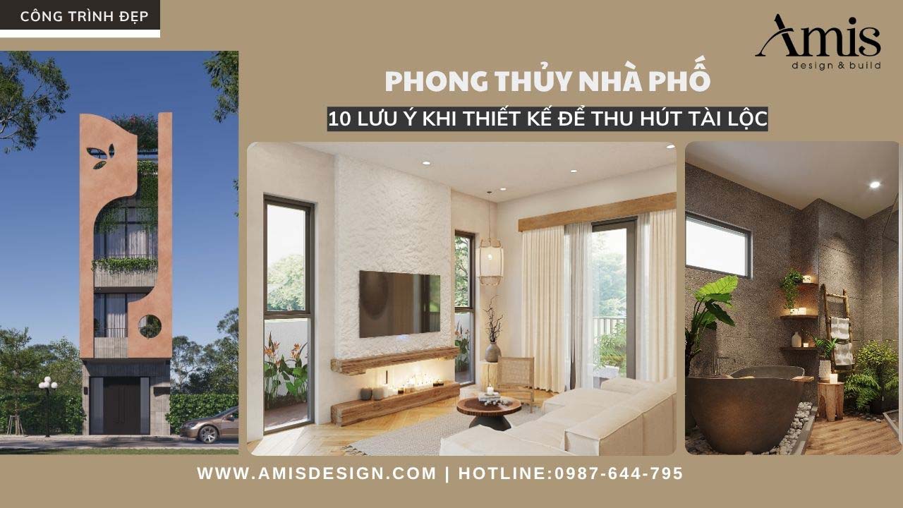 PHONG THỦY NHÀ PHỐ: 10 LƯU Ý KHI THIẾT KẾ ĐỂ THU HÚT TÀI LỘC